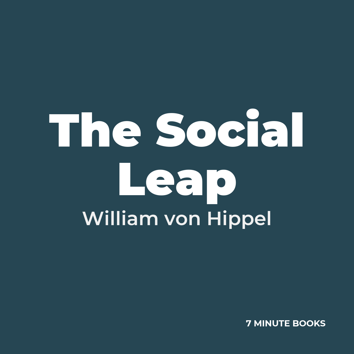 The Social Leap — by William von Hippel