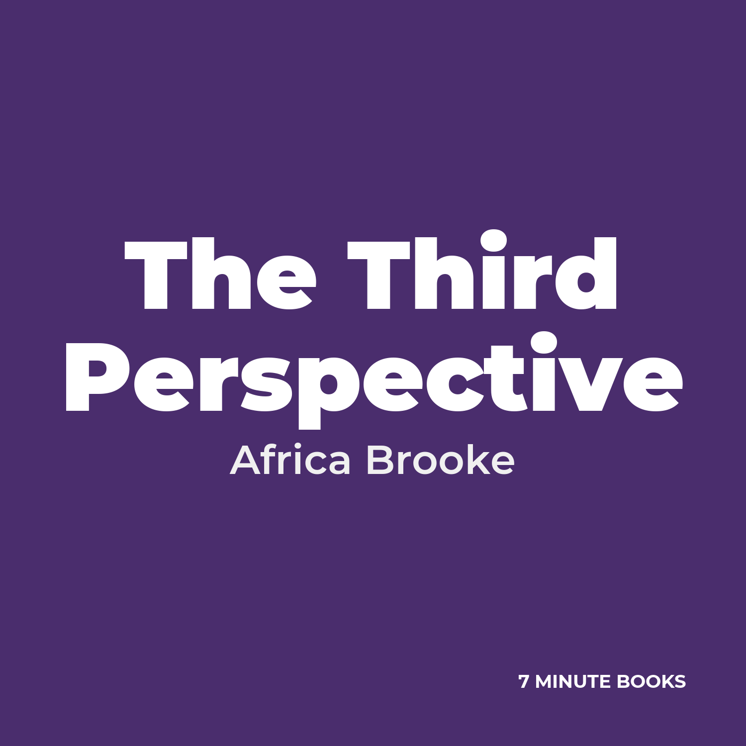 The Third Perspective — by Africa Brooke