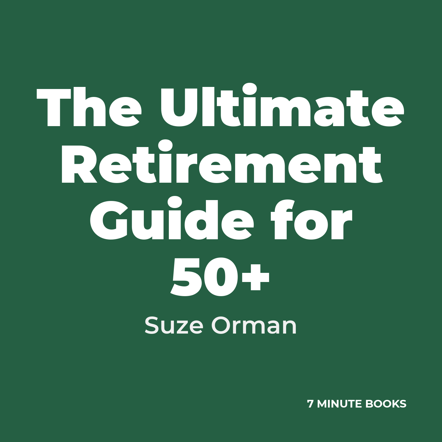 The Ultimate Retirement Guide for 50+ cover