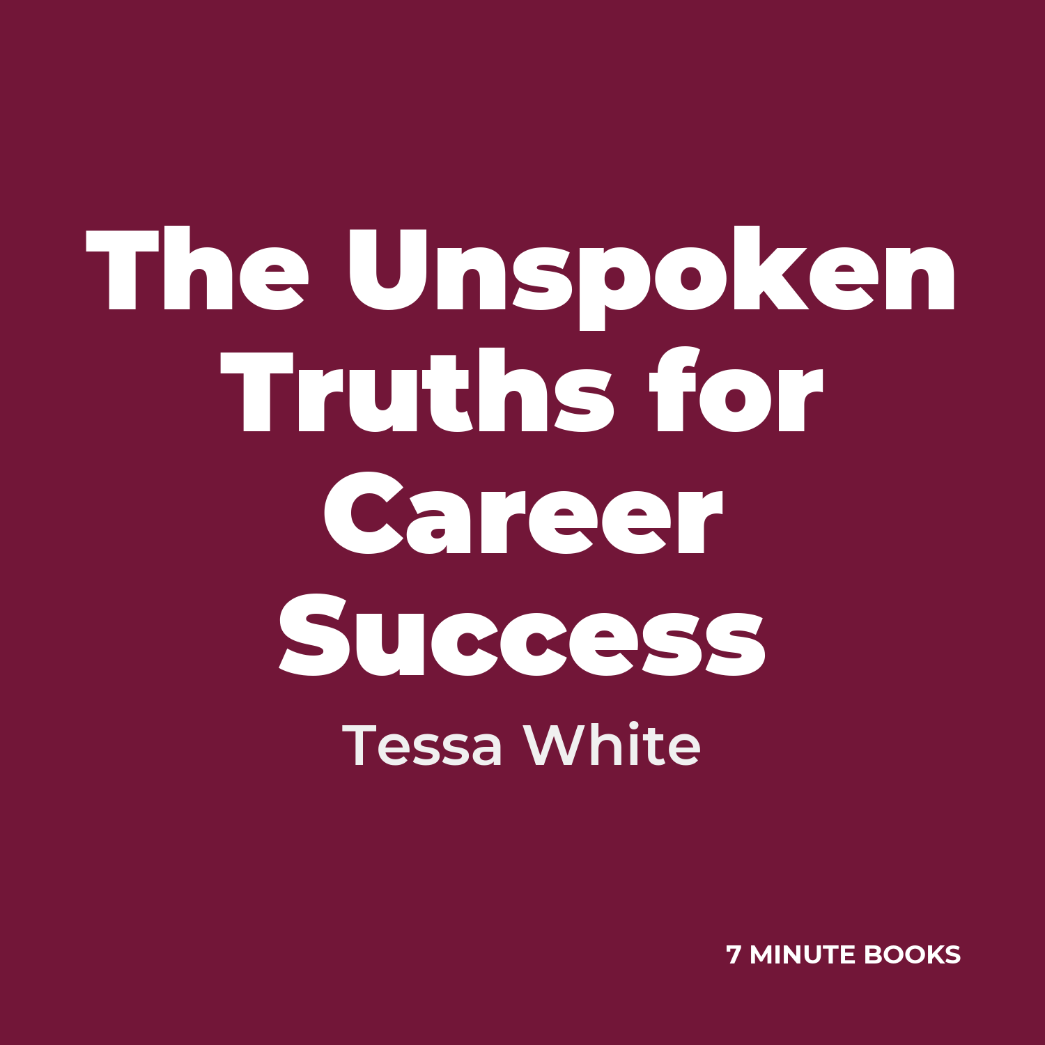 The Unspoken Truths for Career Success cover