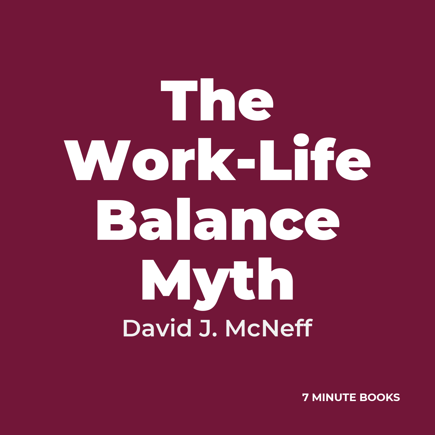 The Work-Life Balance Myth cover