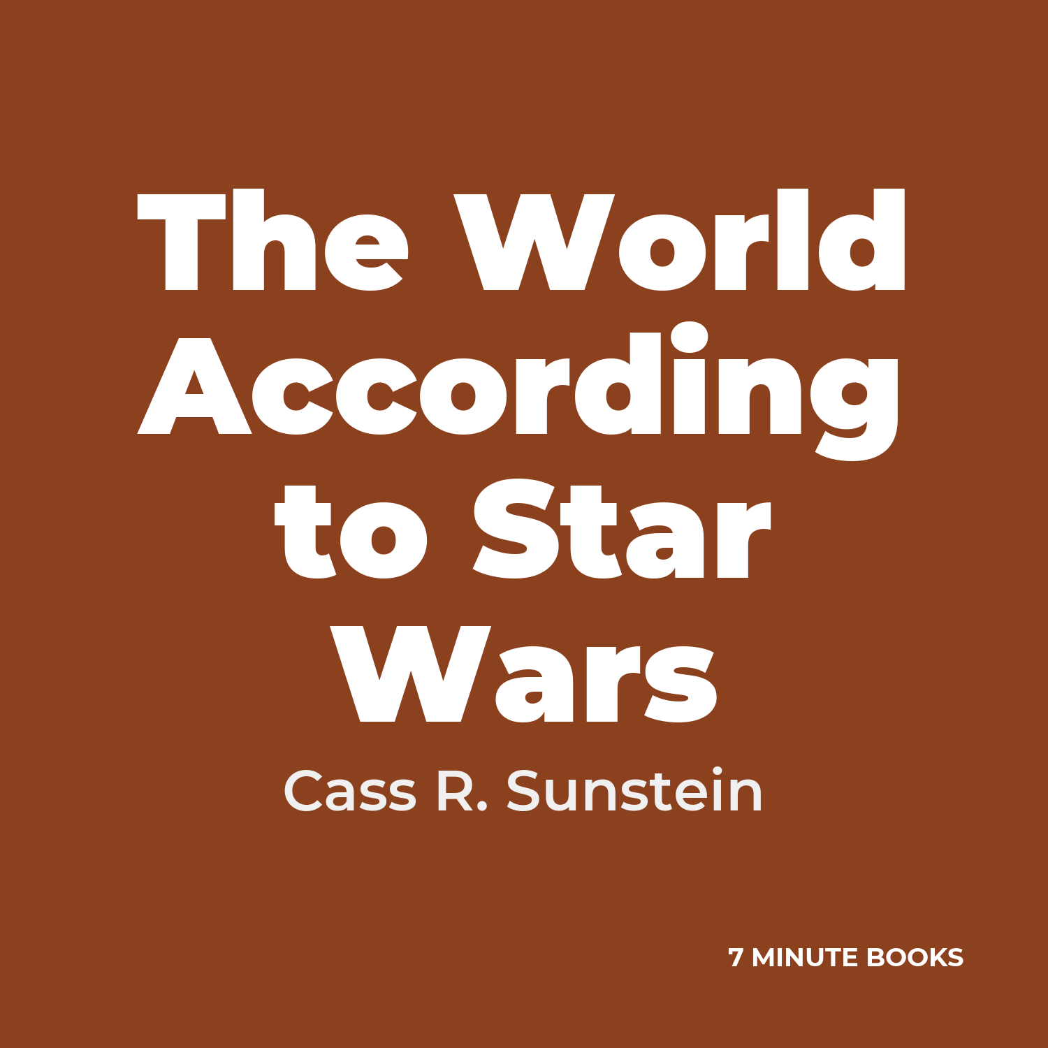 The World According to Star Wars — by Cass R. Sunstein