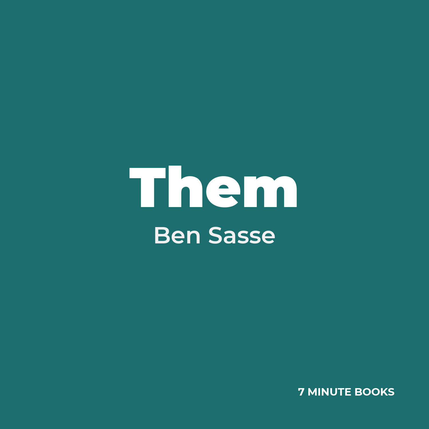 Them — by Ben Sasse