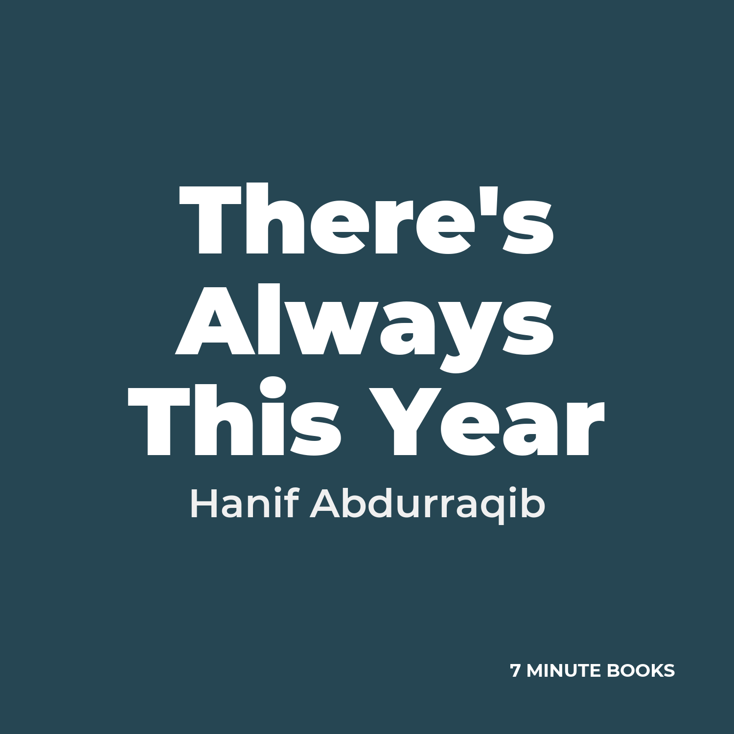 There’s Always This Year — by Hanif Abdurraqib