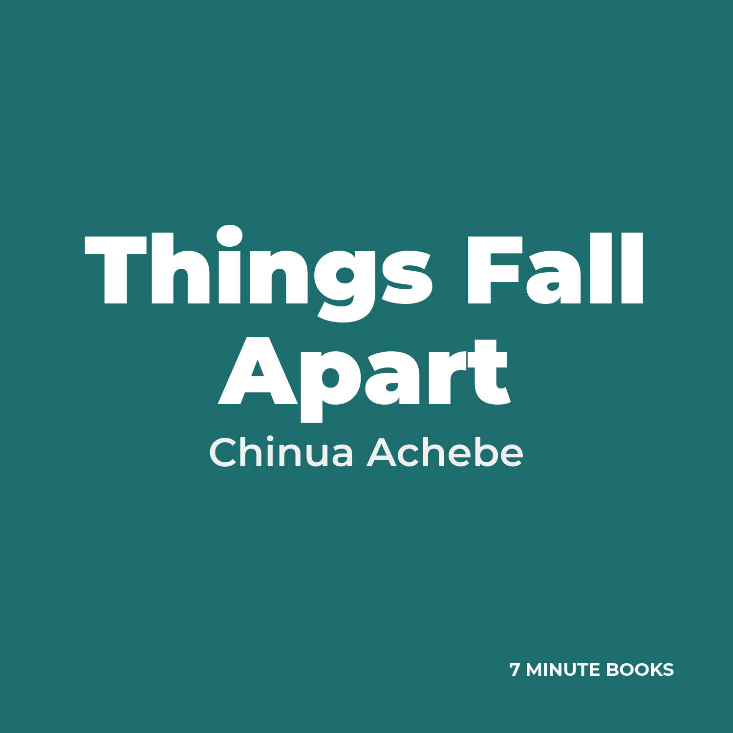 Things Fall Apart — by Chinua Achebe