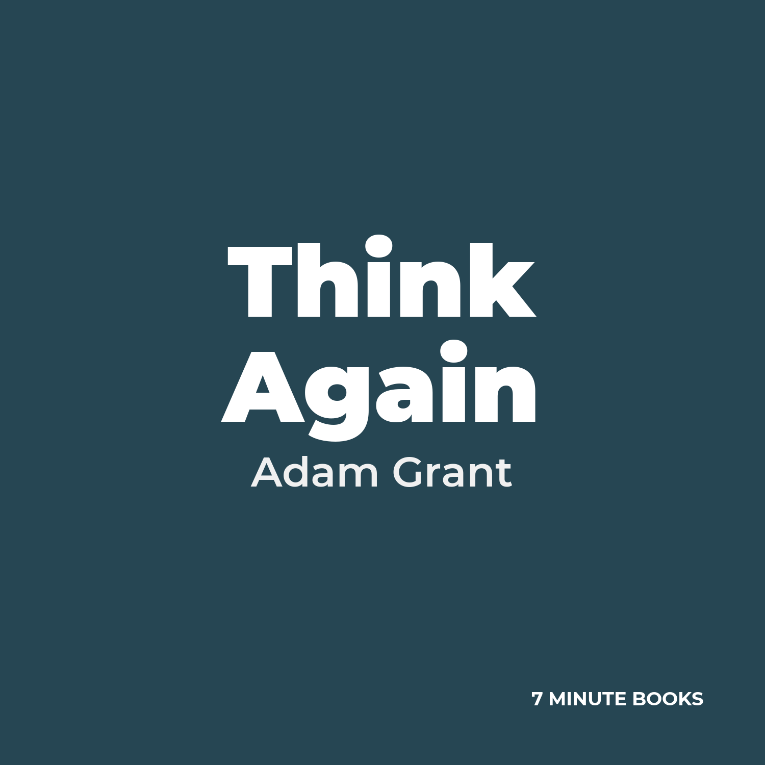Think Again — by Adam Grant