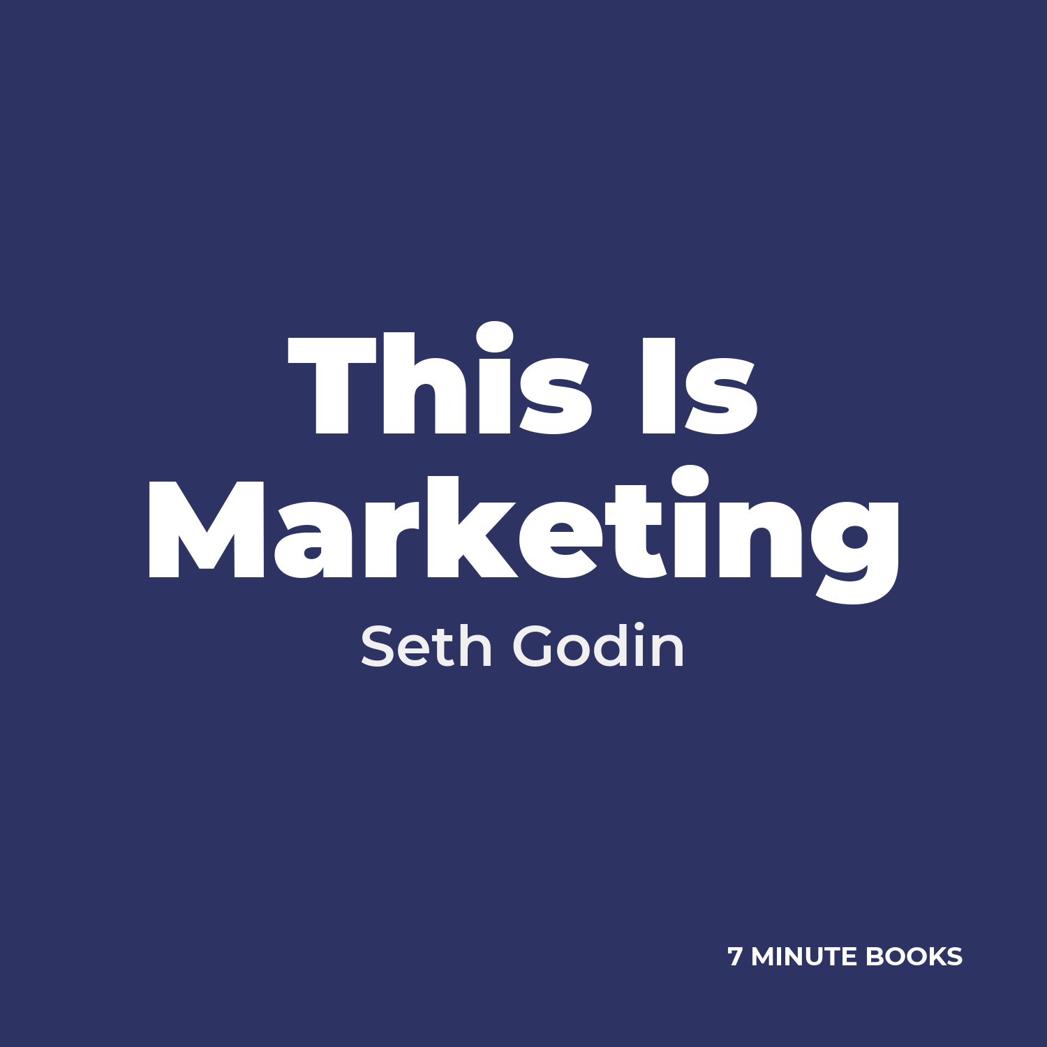 This Is Marketing — by Seth Godin