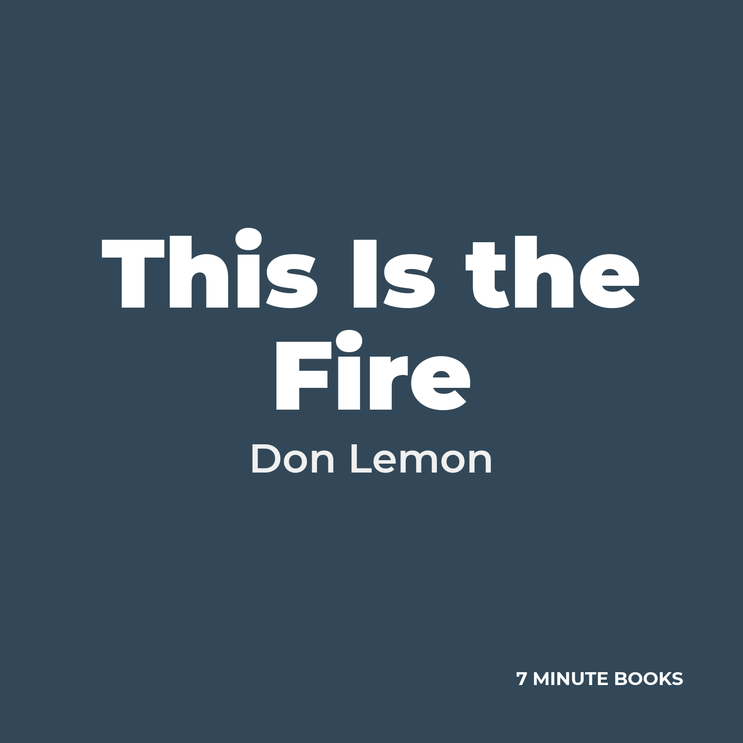 This Is the Fire — by Don Lemon