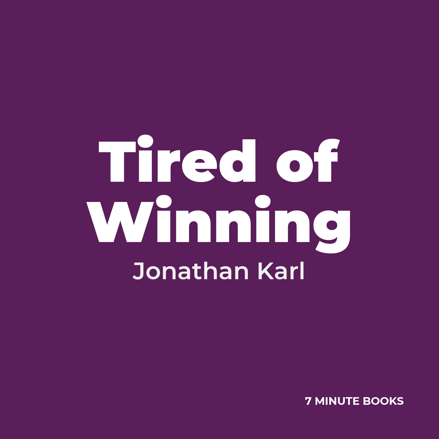 Tired of Winning — by Jonathan Karl