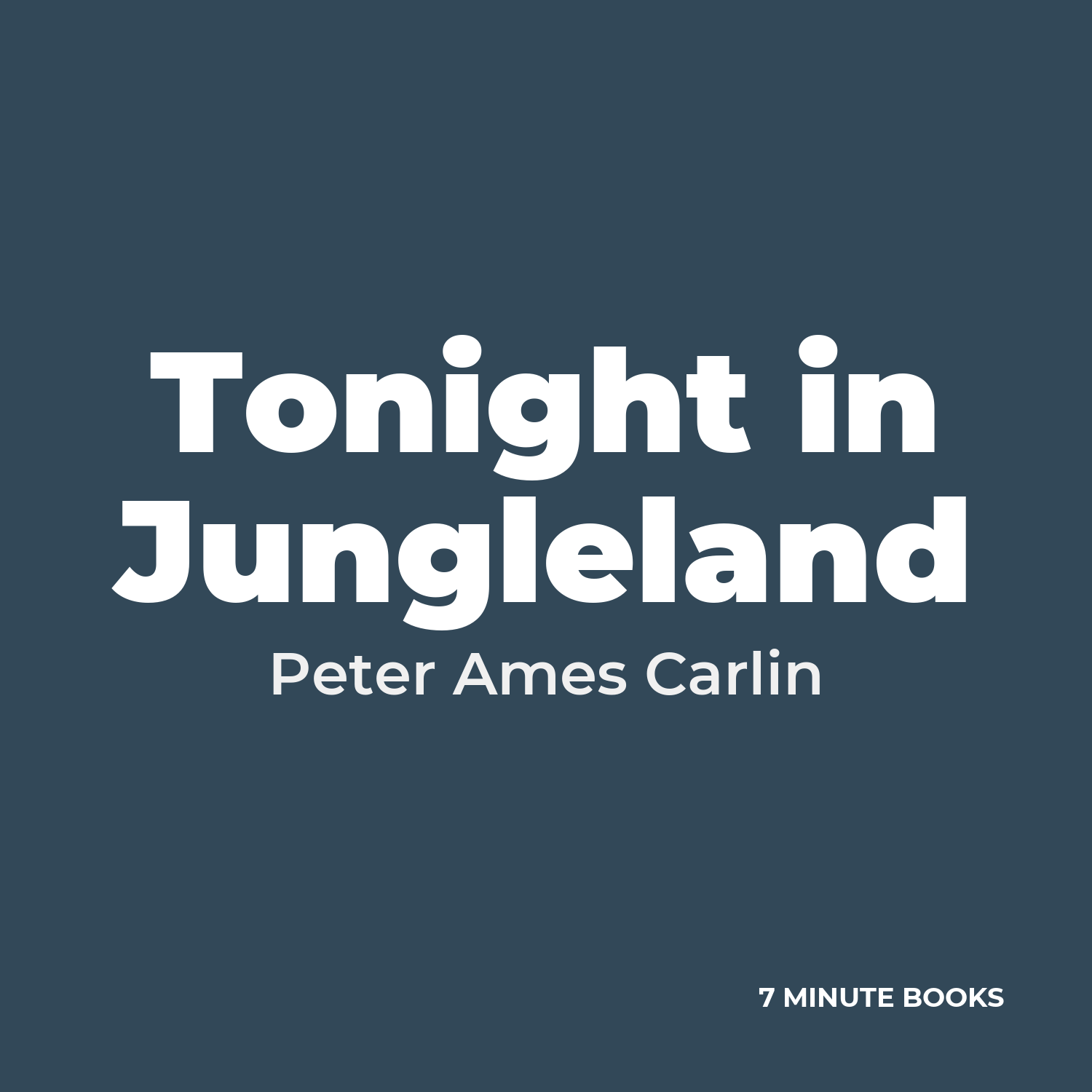 Tonight in Jungleland — by Peter Ames Carlin