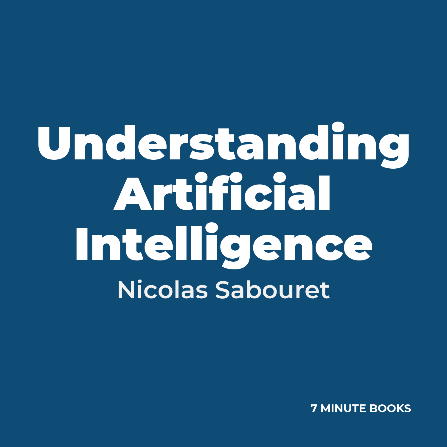 Understanding Artificial Intelligence — by Nicolas Sabouret