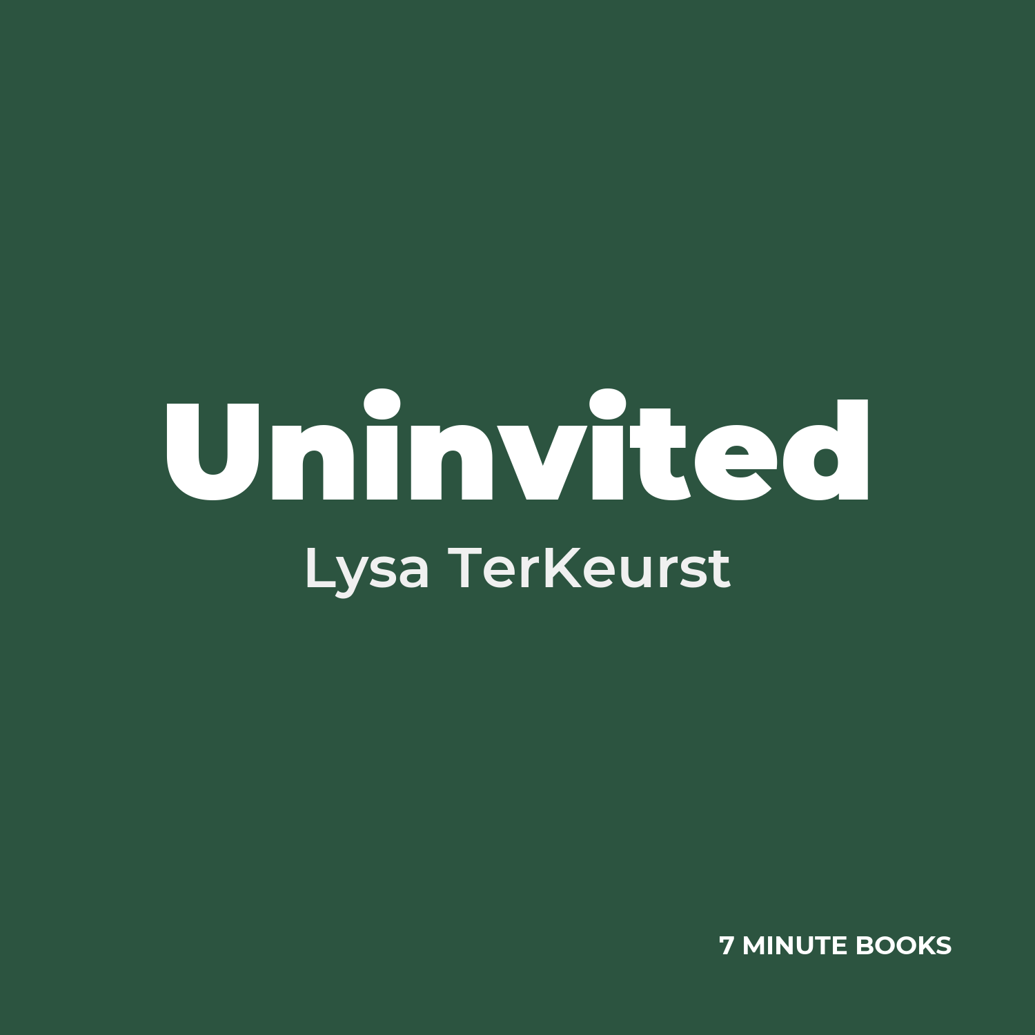Uninvited — by Lysa TerKeurst