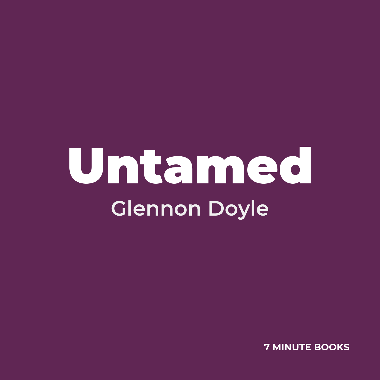 Untamed — by Glennon Doyle