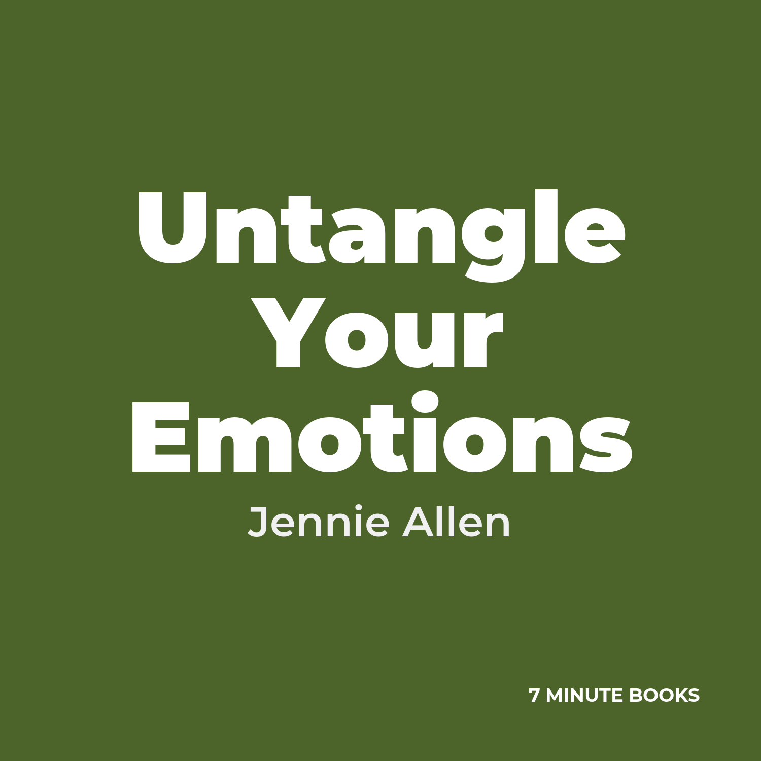 Untangle Your Emotions — by Jennie Allen