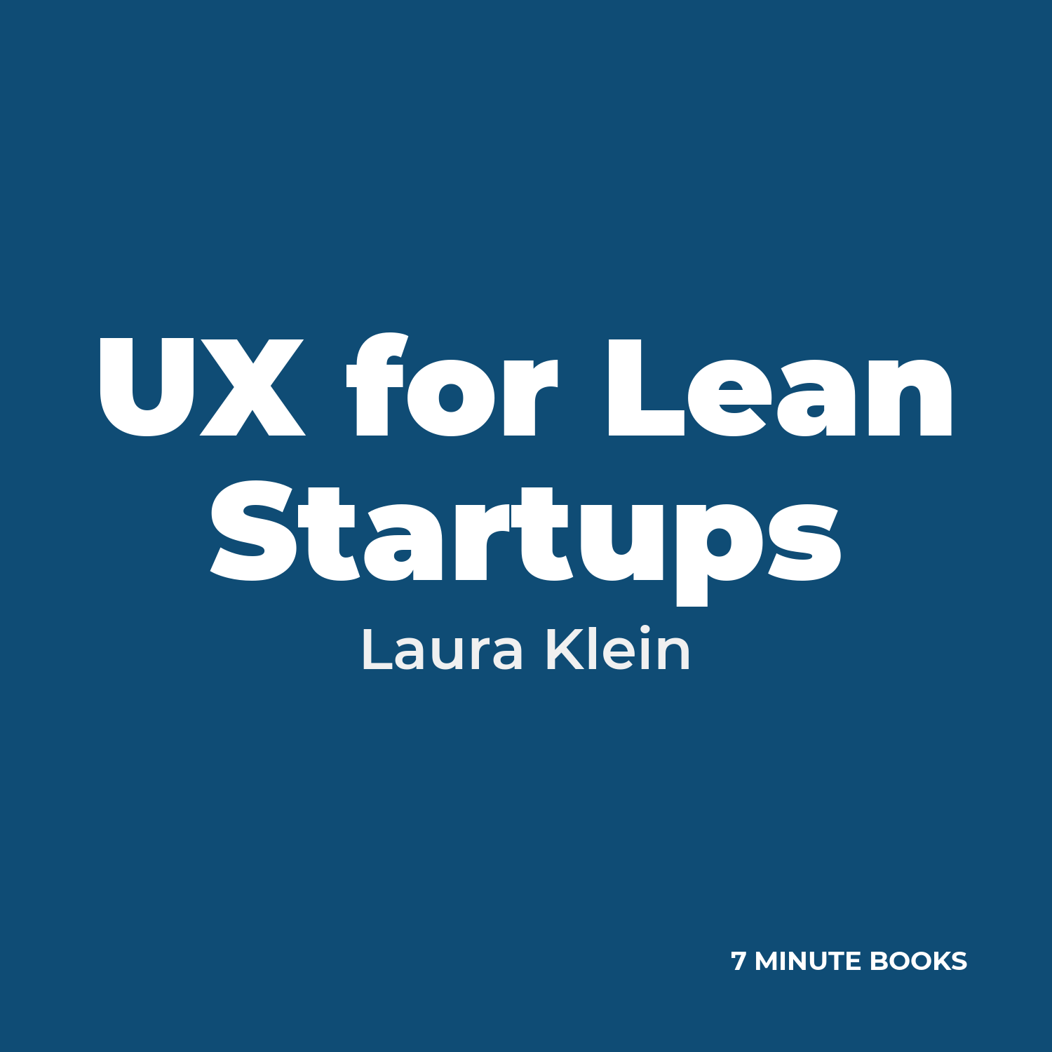 UX for Lean Startups — by Laura Klein
