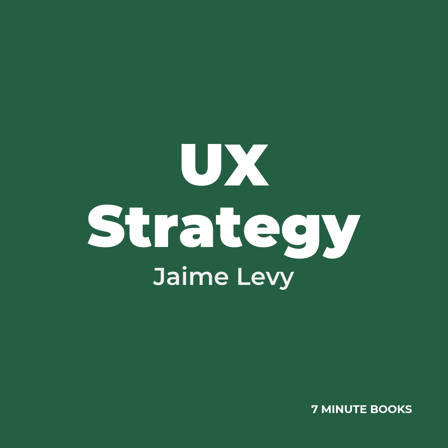 UX Strategy — by Jaime Levy
