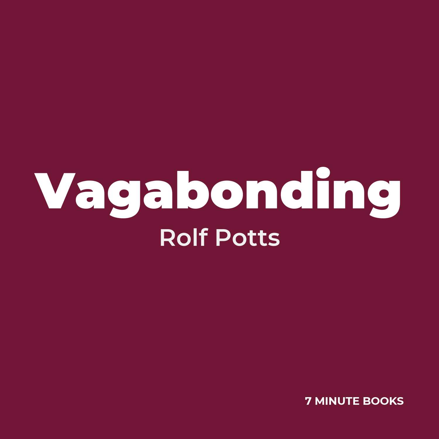 Vagabonding — by Rolf Potts