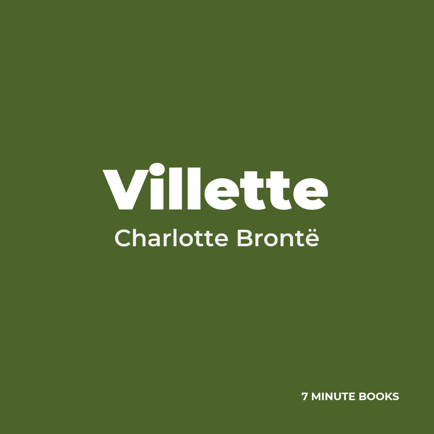 Villette — by Charlotte Brontë