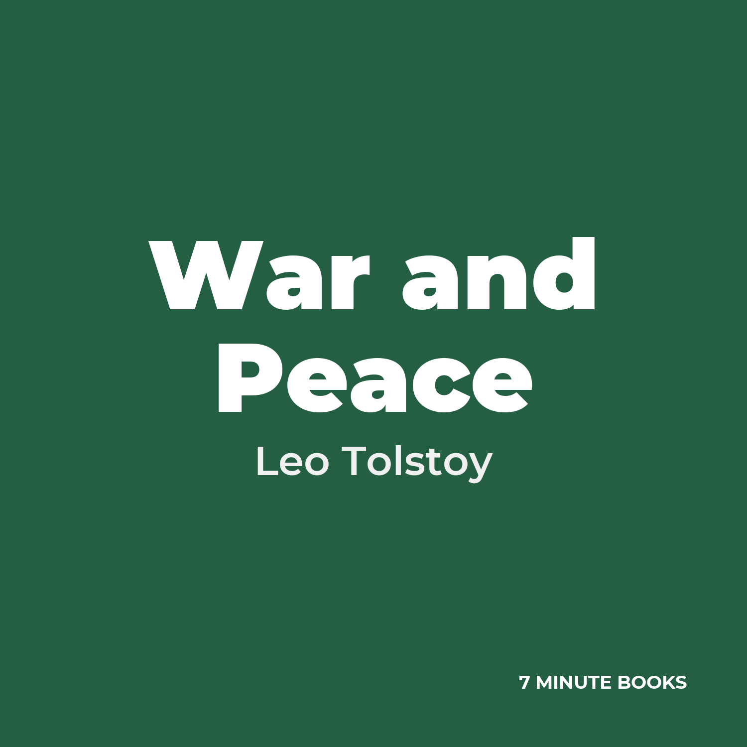 War and Peace — by Leo Tolstoy