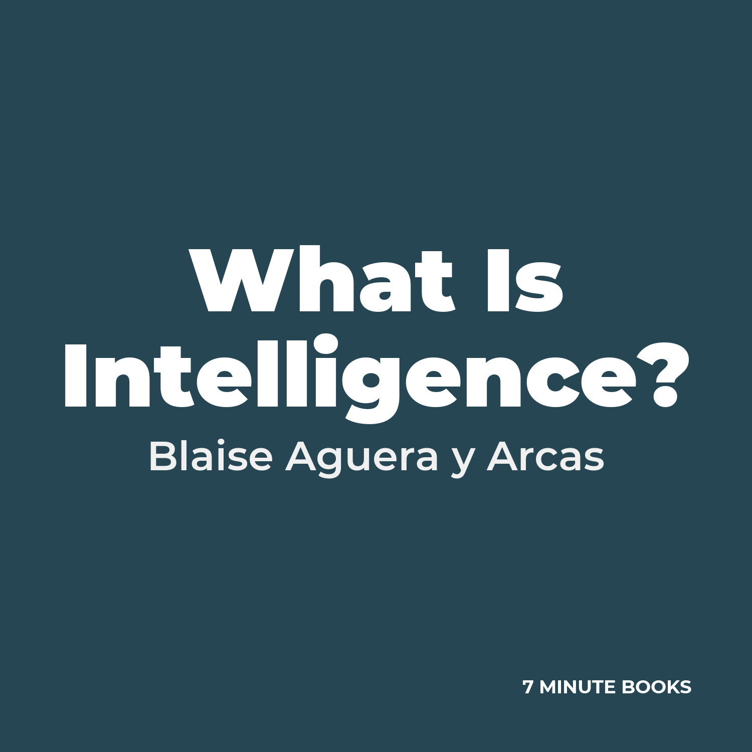 What Is Intelligence? — by Blaise Aguera y Arcas