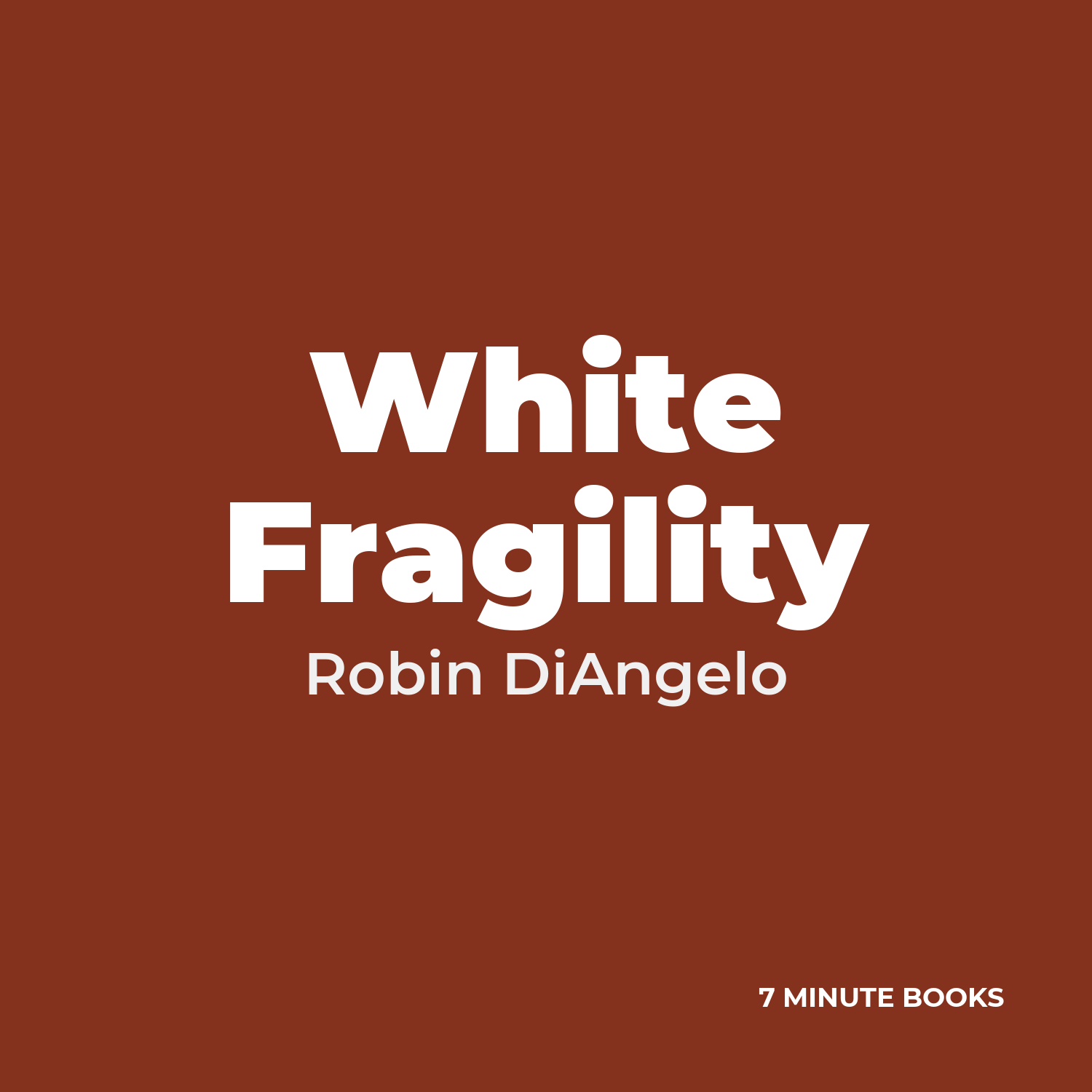 White Fragility — by Robin DiAngelo
