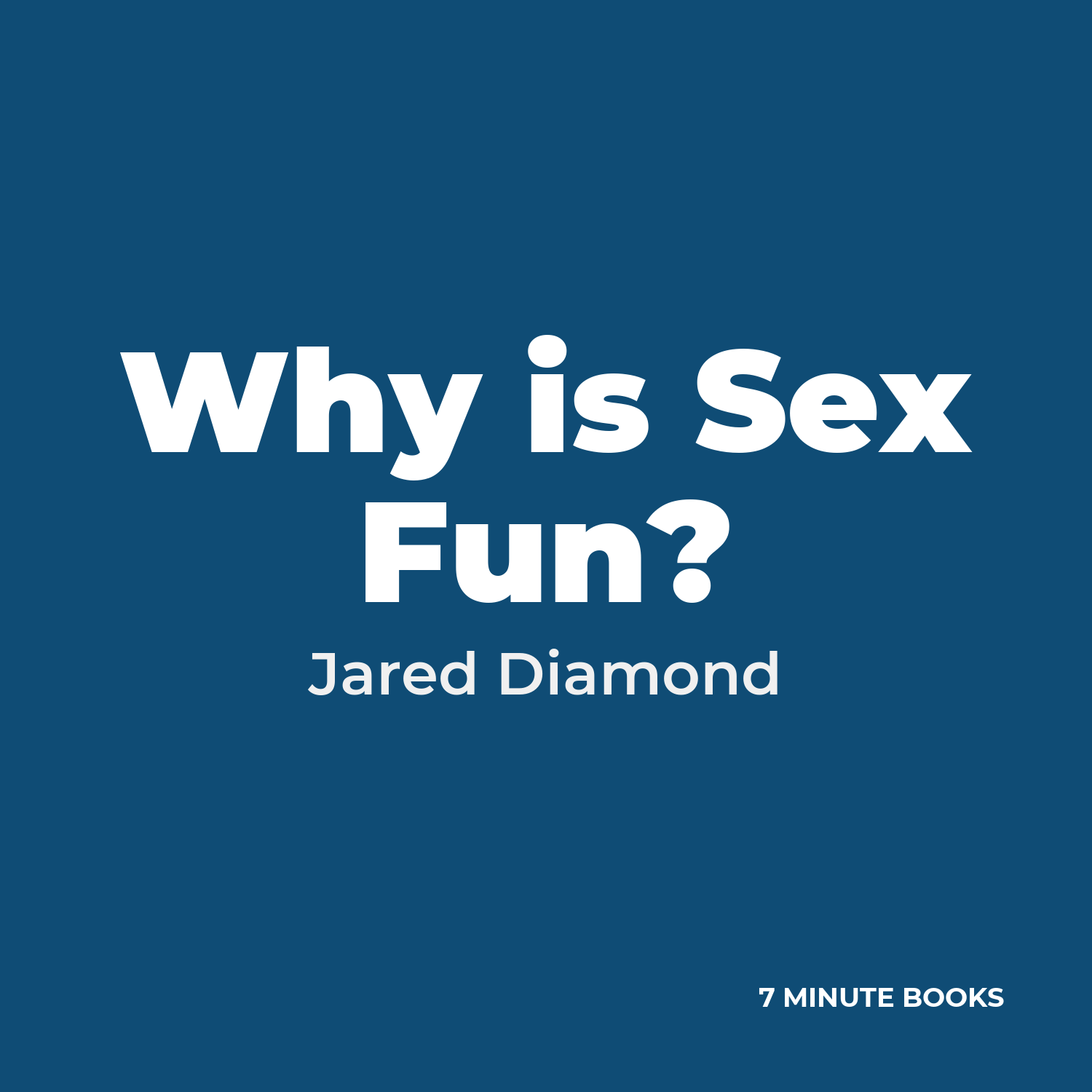 Why is Sex Fun? — by Jared Diamond