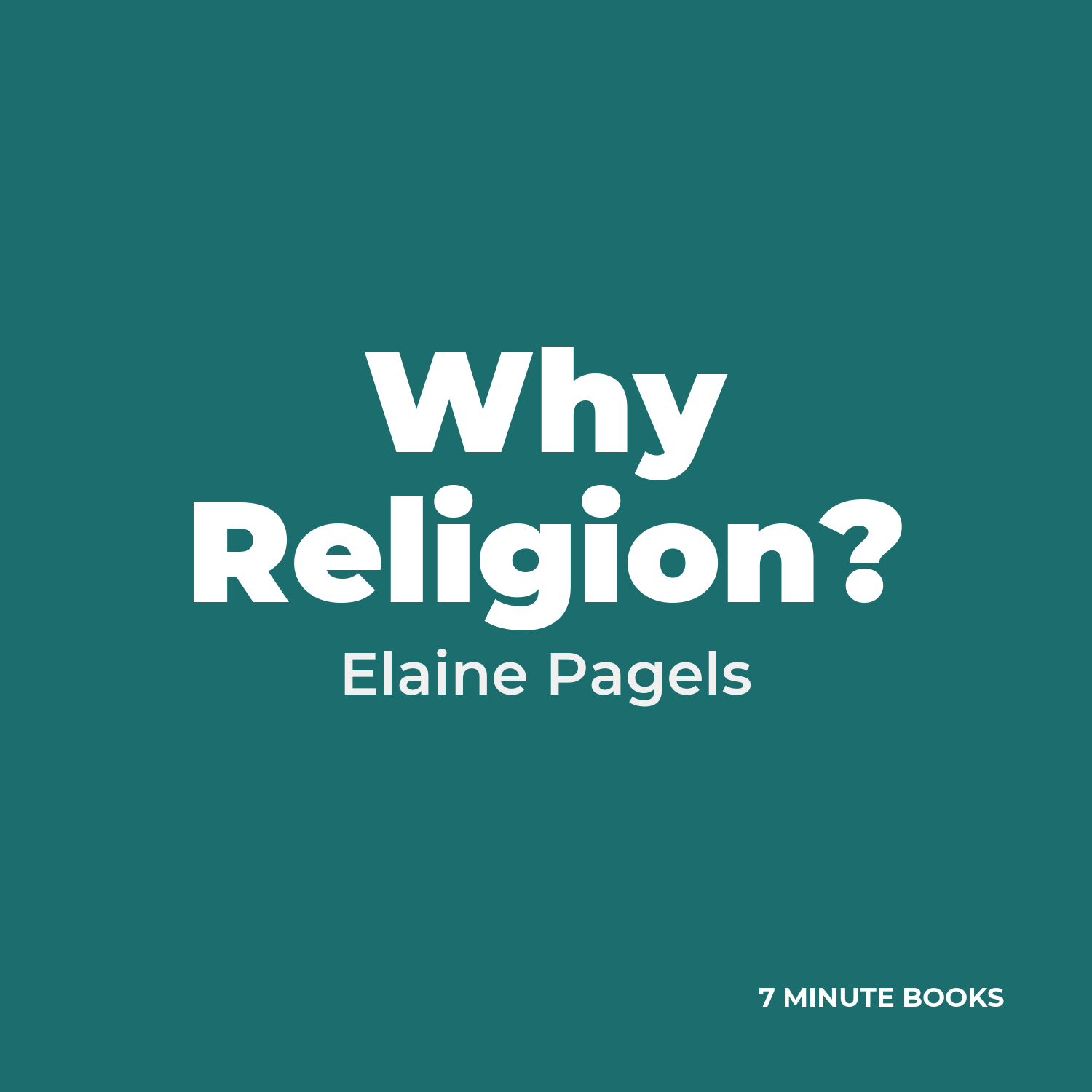 Why Religion? — by Elaine Pagels