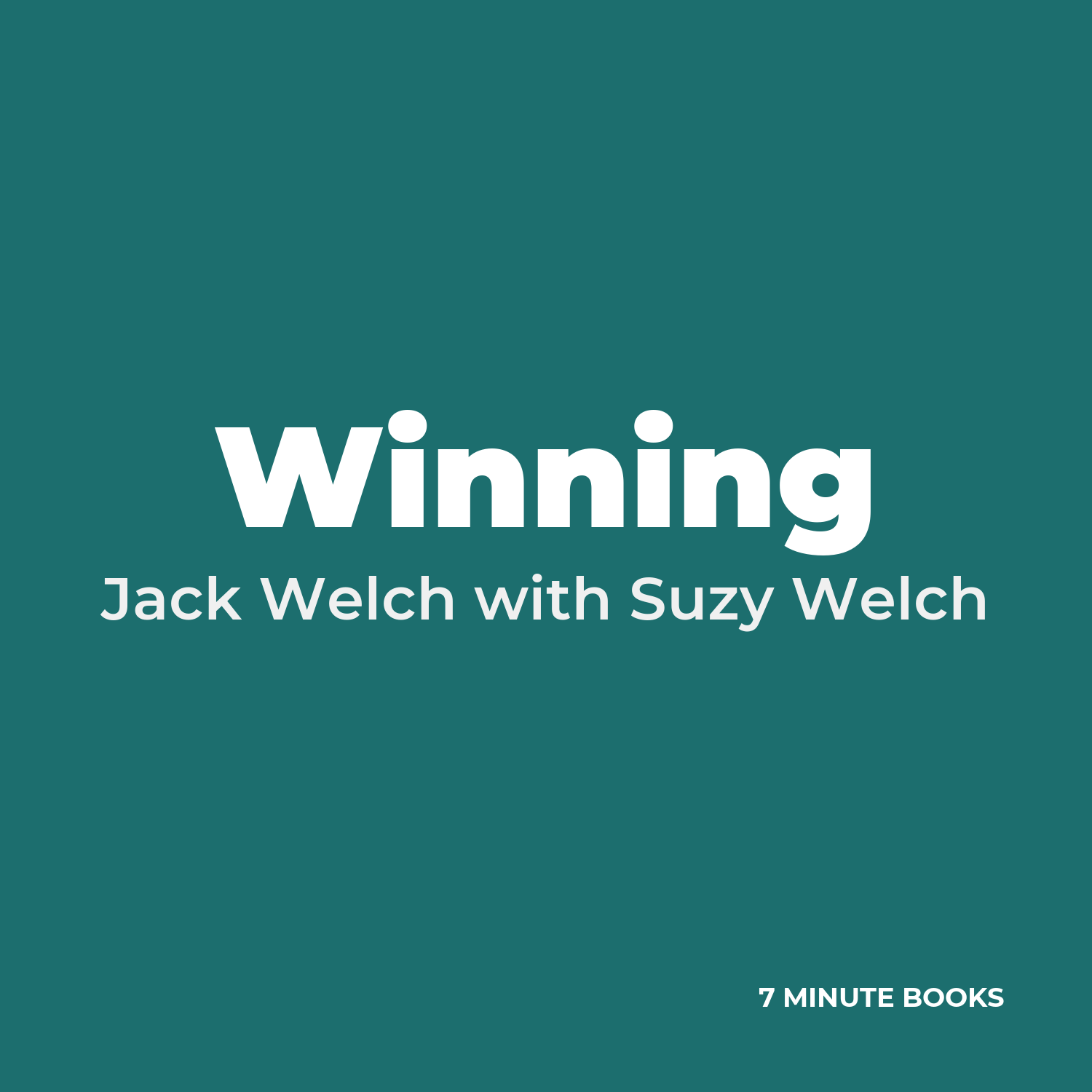 Winning — by Jack Welch with Suzy Welch