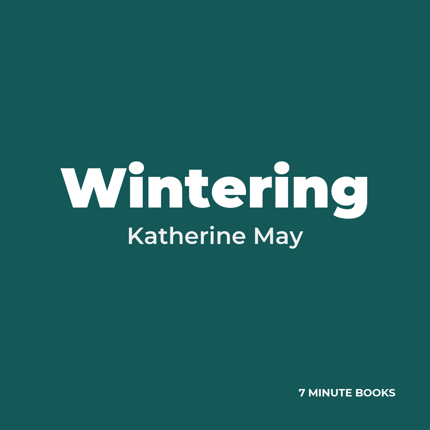 Wintering — by Katherine May