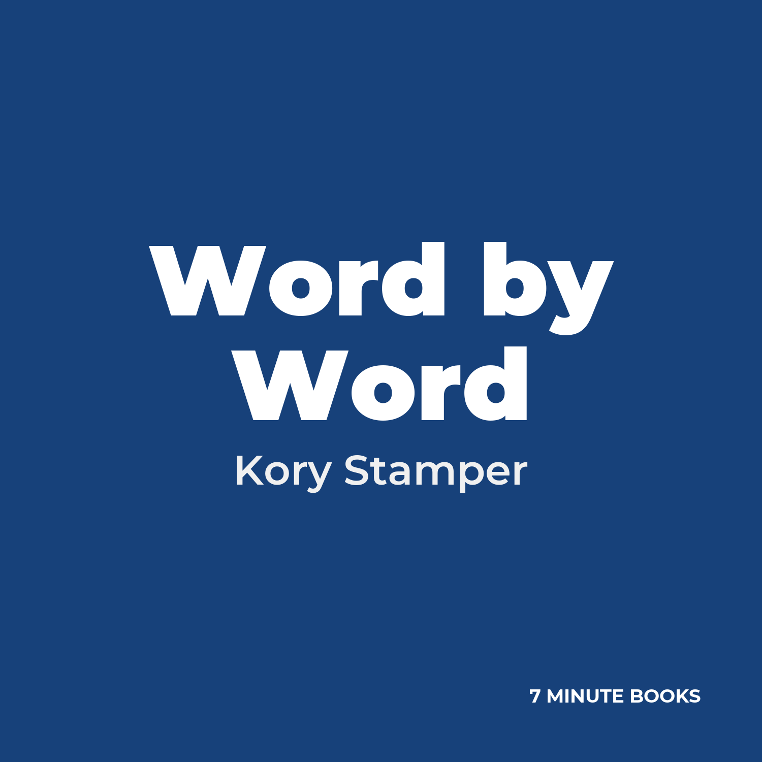 Word by Word — by Kory Stamper