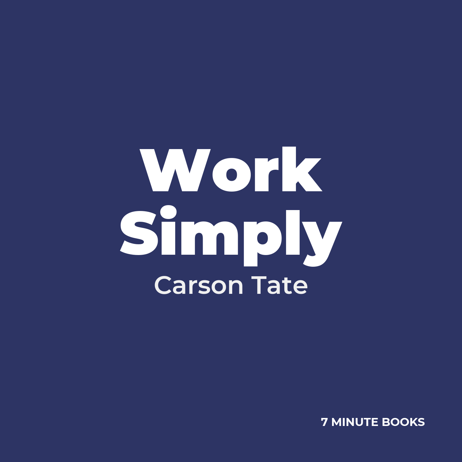 Work Simply — by Carson Tate