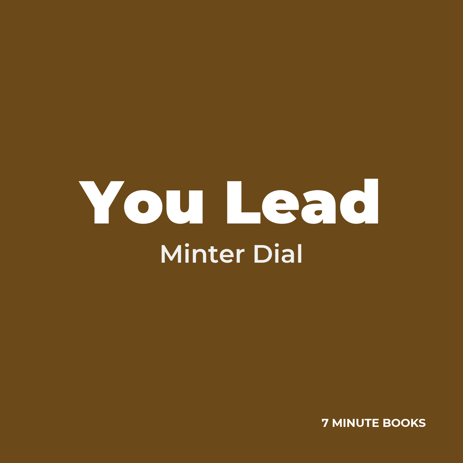 You Lead — by Minter Dial