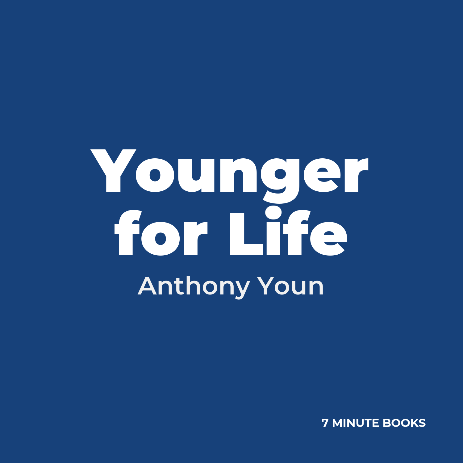 Younger for Life — by Anthony Youn