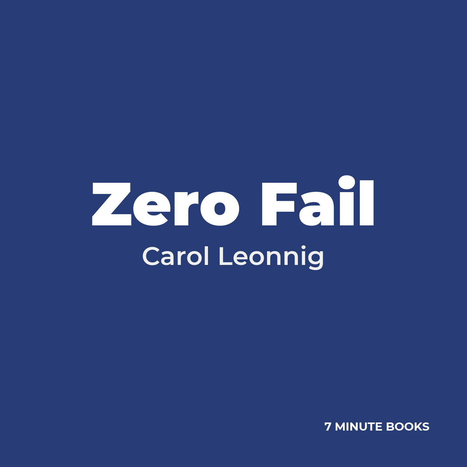 Zero Fail — by Carol Leonnig