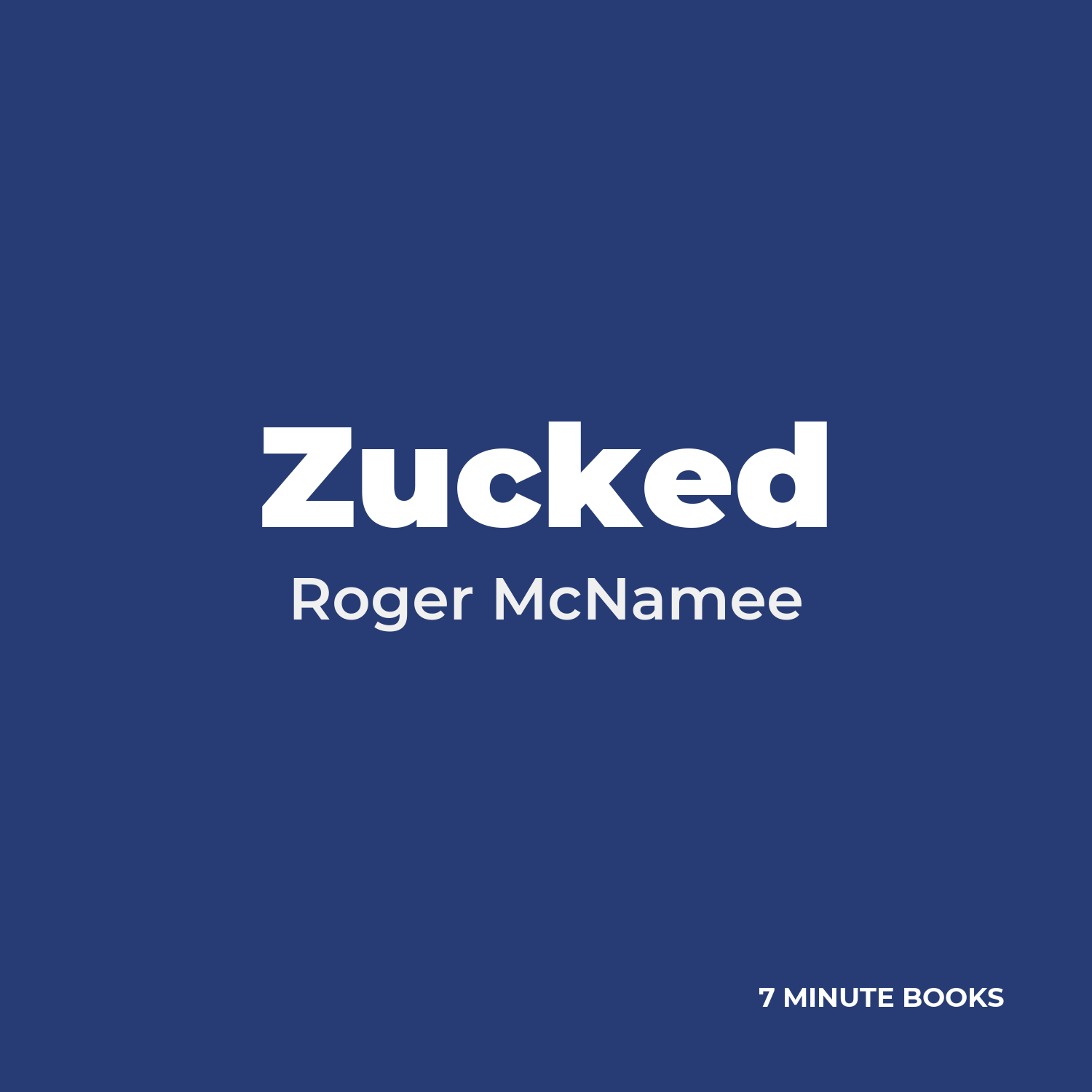 Zucked — by Roger McNamee