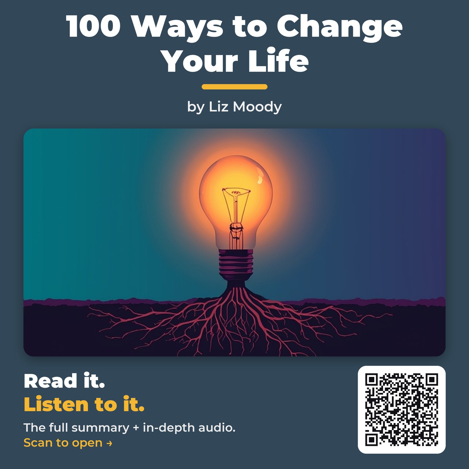 100 Ways to Change Your Life — by Liz Moody