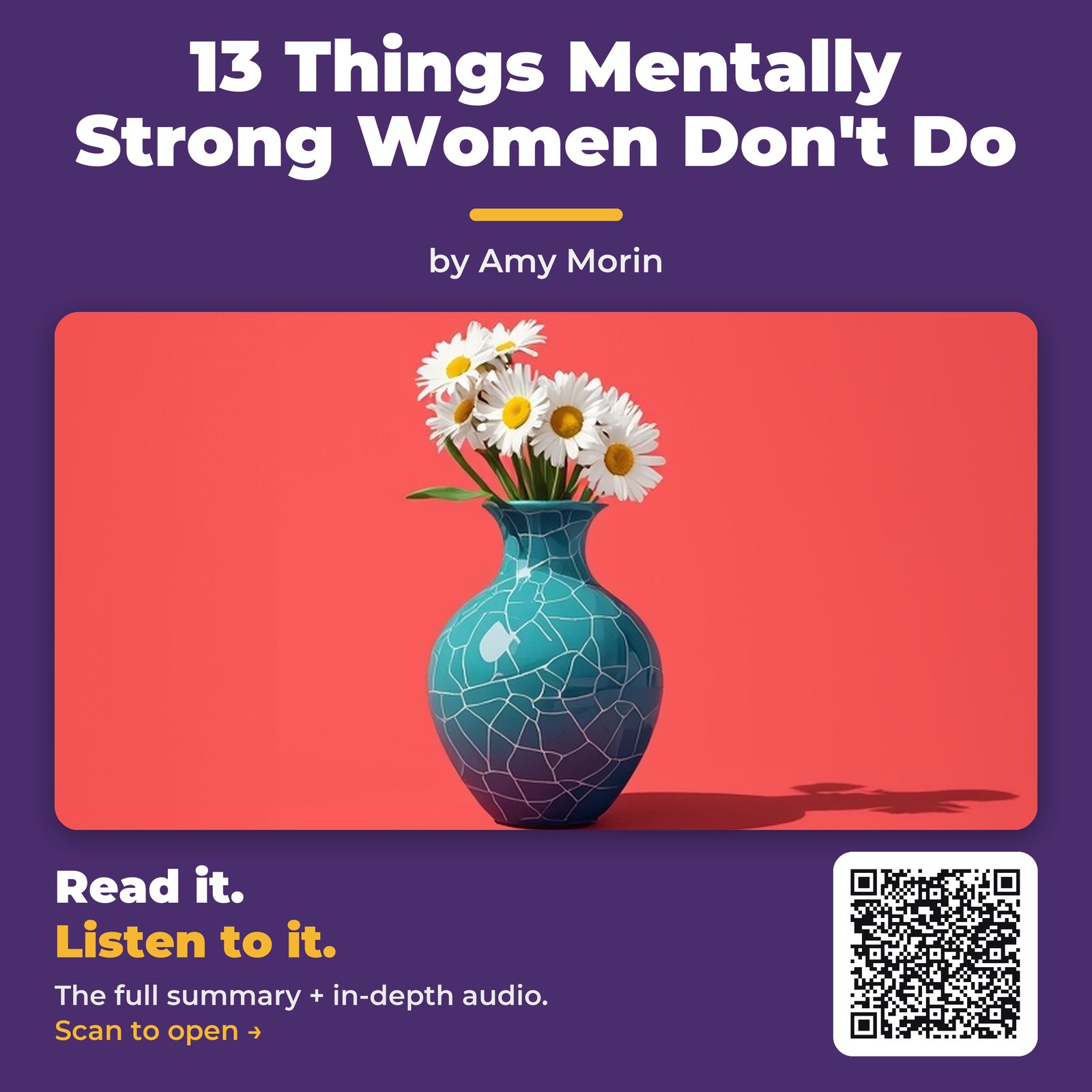 13 Things Mentally Strong Women Don’t Do — by Amy Morin