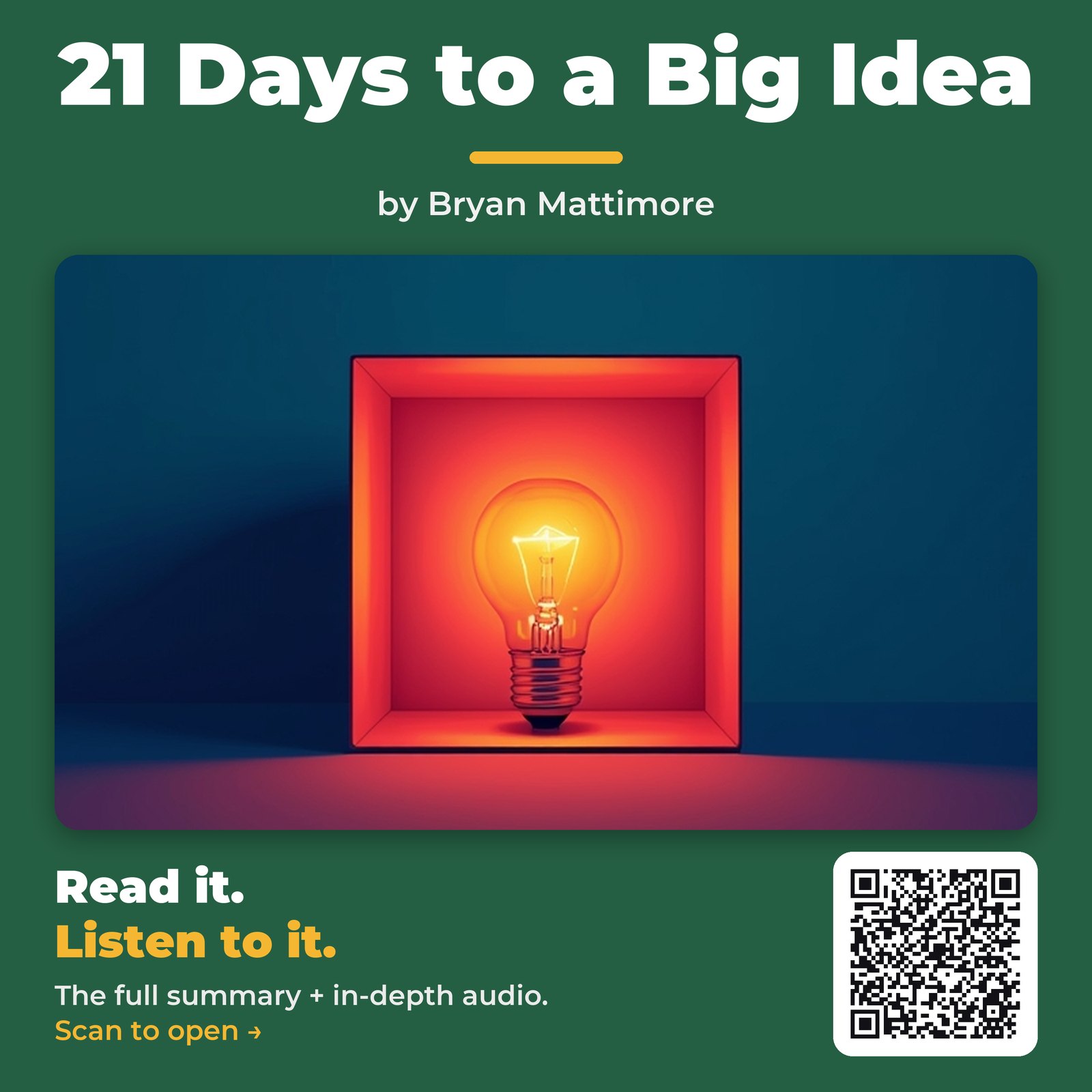 21 Days to a Big Idea — by Bryan Mattimore
