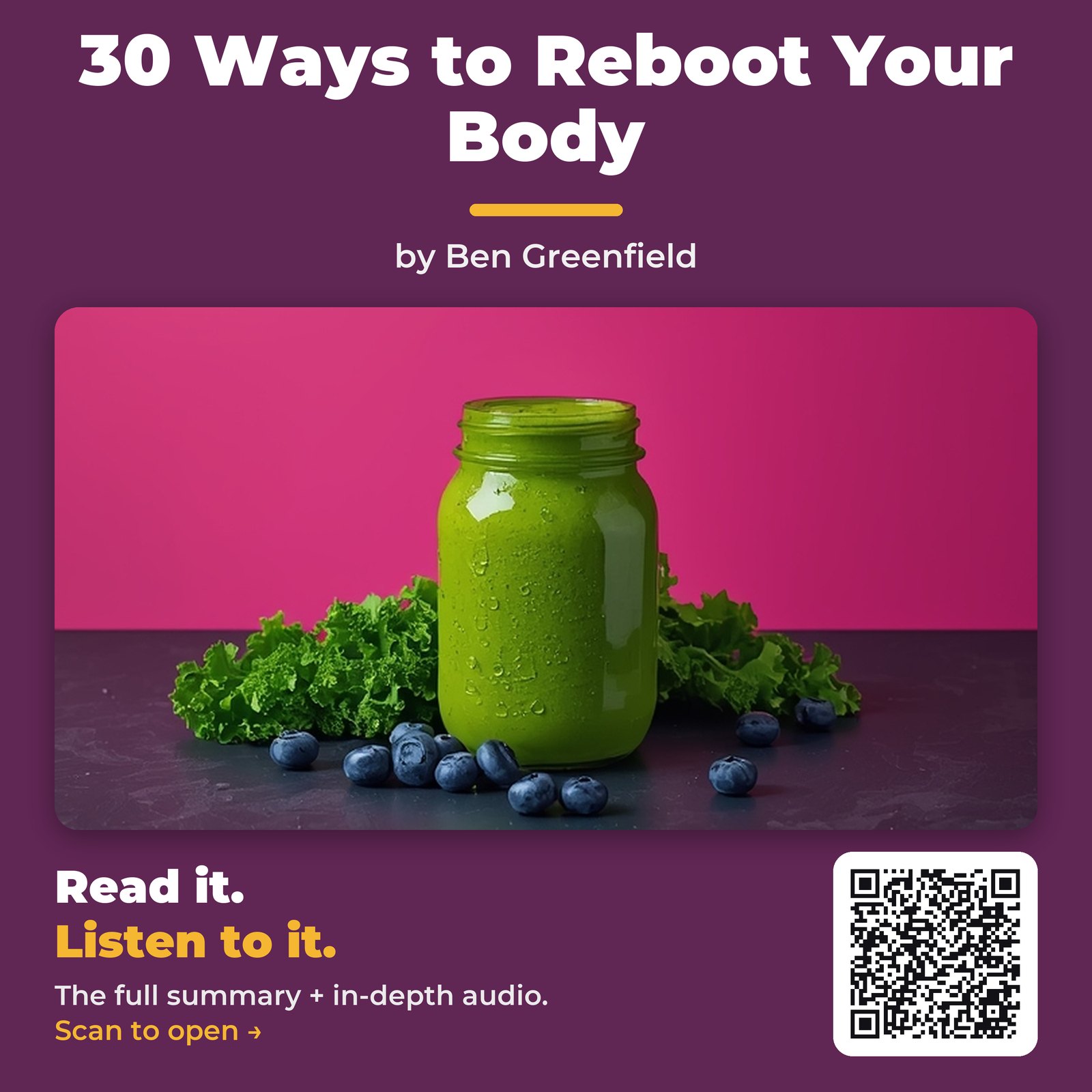 30 Ways to Reboot Your Body — by Ben Greenfield