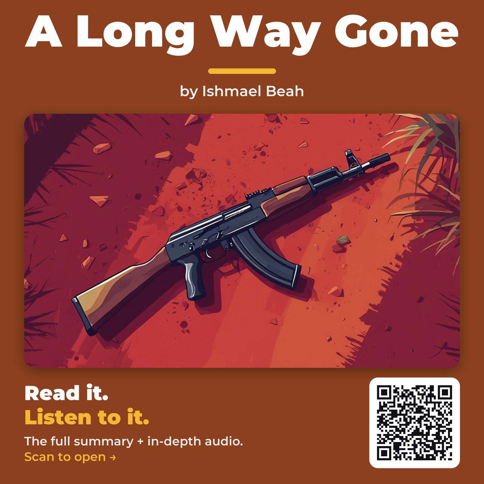 A Long Way Gone — by Ishmael Beah