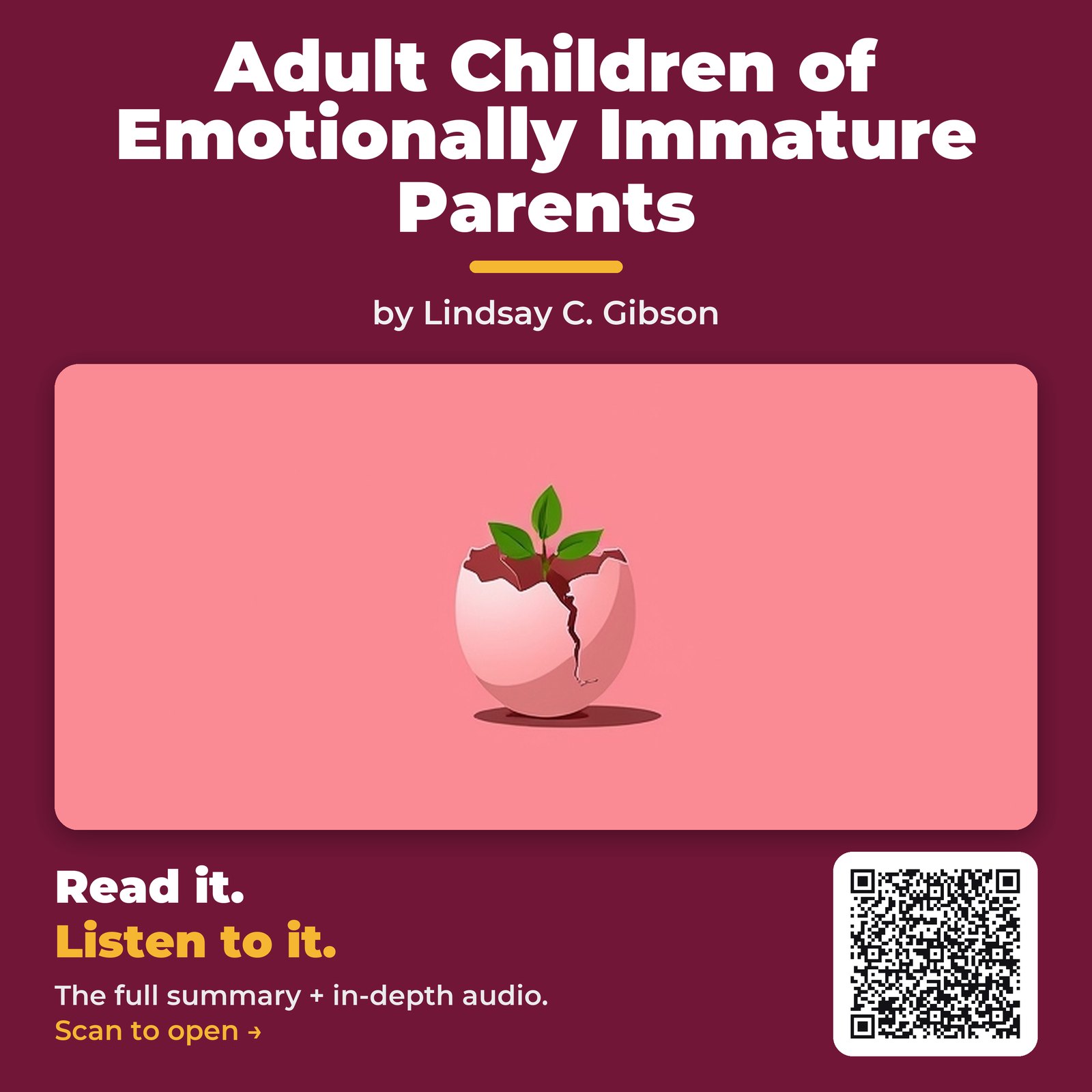 Adult Children of Emotionally Immature Parents — by Lindsay C. Gibson