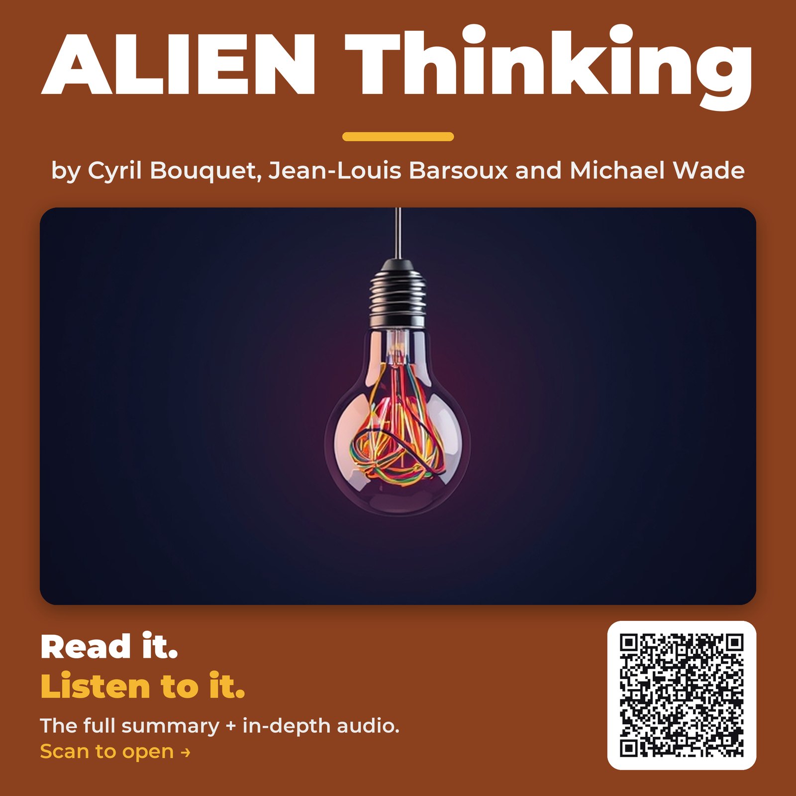 ALIEN Thinking — by Cyril Bouquet, Jean-Louis Barsoux and Michael Wade