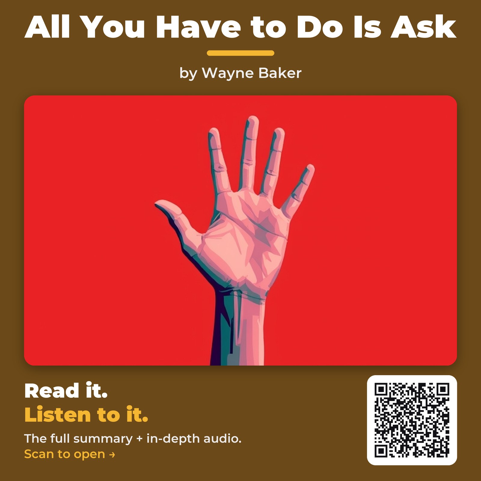 All You Have to Do Is Ask — by Wayne Baker
