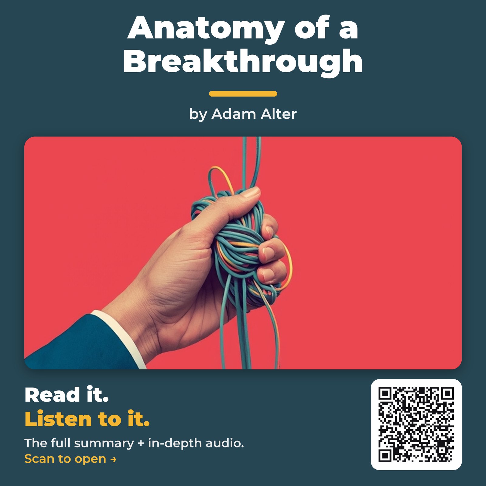 Anatomy of a Breakthrough — by Adam Alter