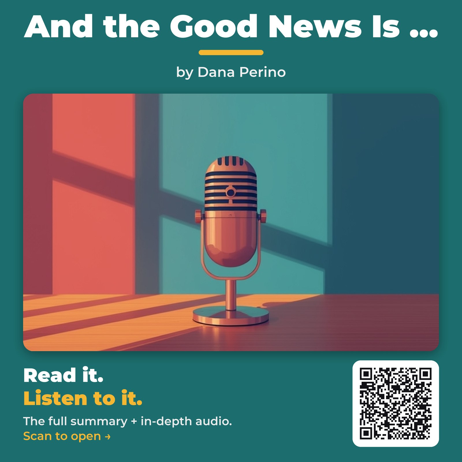 And the Good News Is … — by Dana Perino