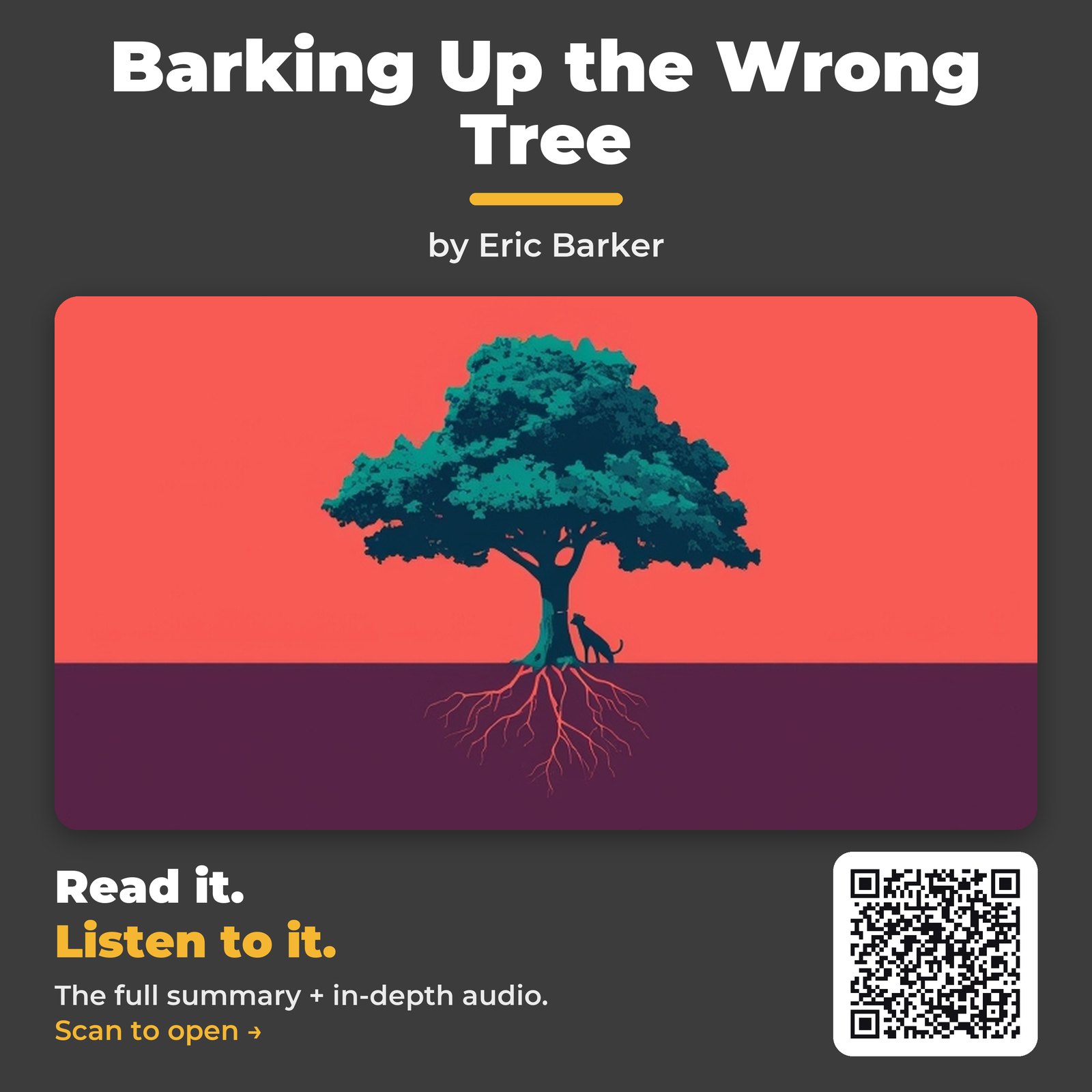 Barking Up the Wrong Tree — by Eric Barker