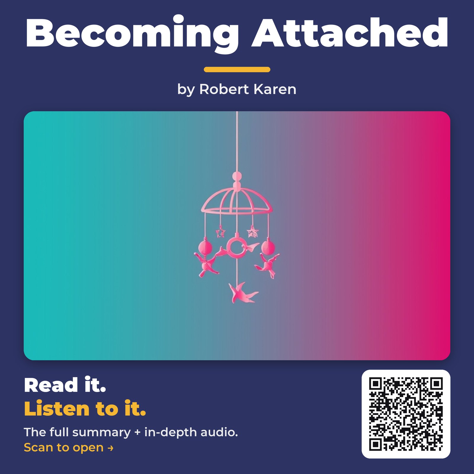 Becoming Attached — by Robert Karen