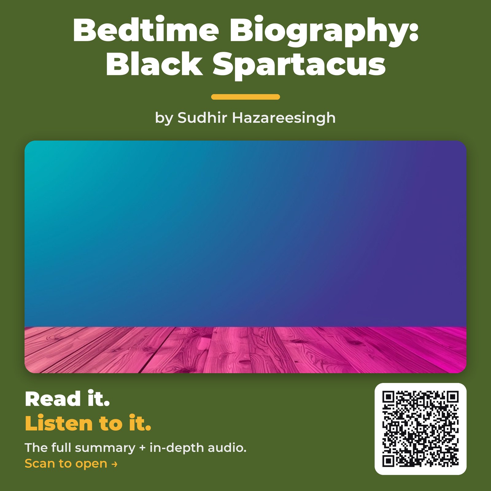 Bedtime Biography: Black Spartacus — by Sudhir Hazareesingh