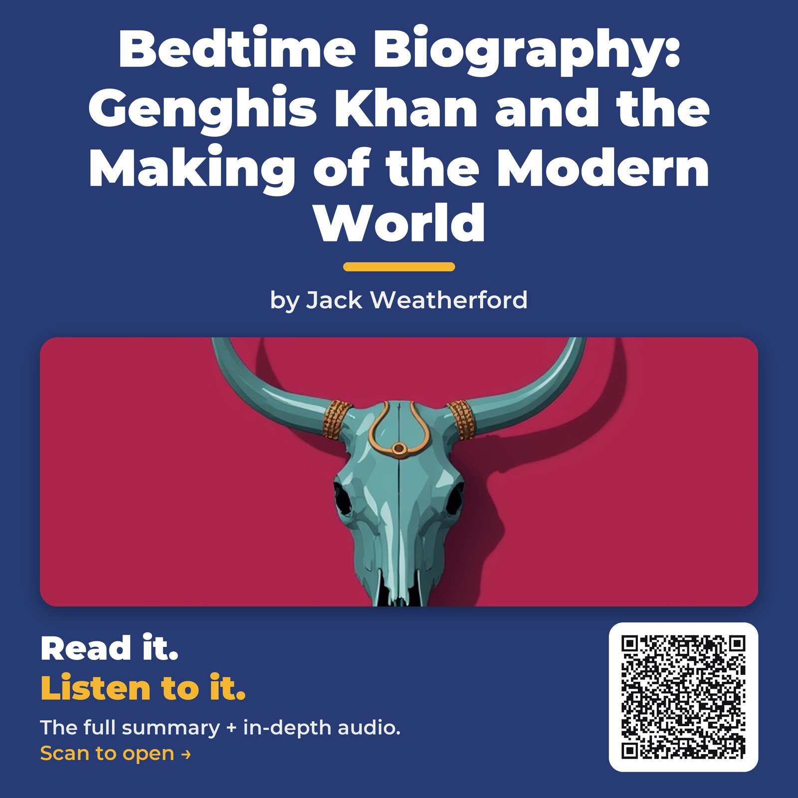 Bedtime Biography: Genghis Khan and the Making of the Modern World — by Jack Weatherford