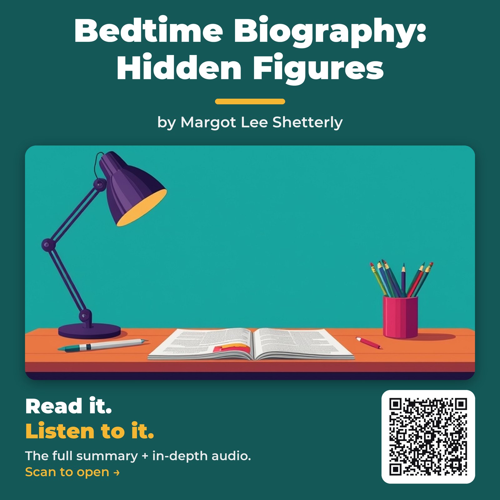 Bedtime Biography: Hidden Figures — by Margot Lee Shetterly